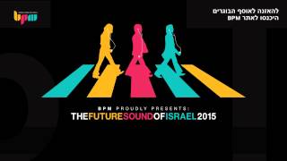 The Future Sound of Israel - Mindwave - Long Delayed Echoes