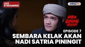 🔴SEMBARA KELAK AKAN NADI SATRIA PININGIT | LIVE MISTERI GUNUNG MERAPI | 20 OKT 2025