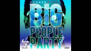 Farmer Nappy- Big People Party (SOCA 2014)