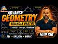 Advanced Geometry Triangle | Part 06 | SSC Railway WBPSC | Nur Sir