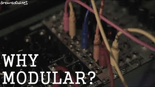 Why Modular - My thoughts on Eurorack Vs Standalone Synths