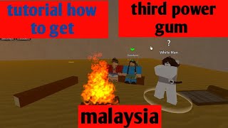 Tutorial How To Get Third Power Gum Malaysia