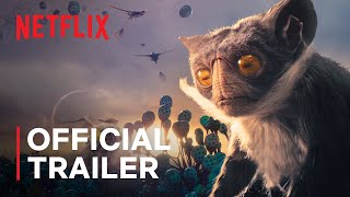 Alien Worlds Season 1 | Official Trailer | Netflix screenshot 4