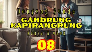 Download Lagu DONGENG SUNDA GANDRUNG KAPIRANGRUNG PART- 08 MP3 Download Lagu DONGENG SUNDA GANDRUNG KAPIRANGRUNG PART- 08 MP3