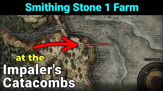 Smithing Stone 1 Farm At The Impalers Catacombs - Elden Ring