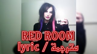 6arelyhuman – Red Room [lyric / مترجمة]