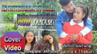 Janam Janam जनम जनम New Cover Video Ft. Amine Gurungsalina K Thakuri
