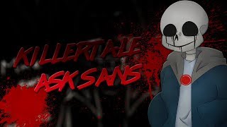 【Killertale Ask Sans】【Спроси Киллер Санса】