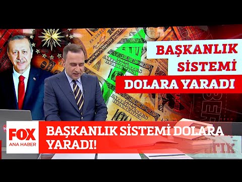 Başkanlık sistemi dolara yaradı! 12 Ekim 2021 Selçuk Tepeli ile FOX Ana Haber