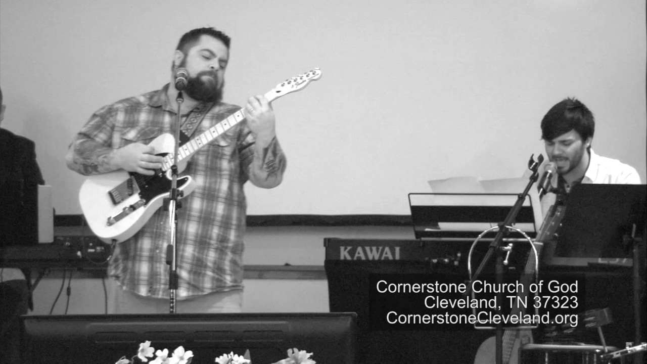 Cornerstone Church of God Cleveland, TN YouTube