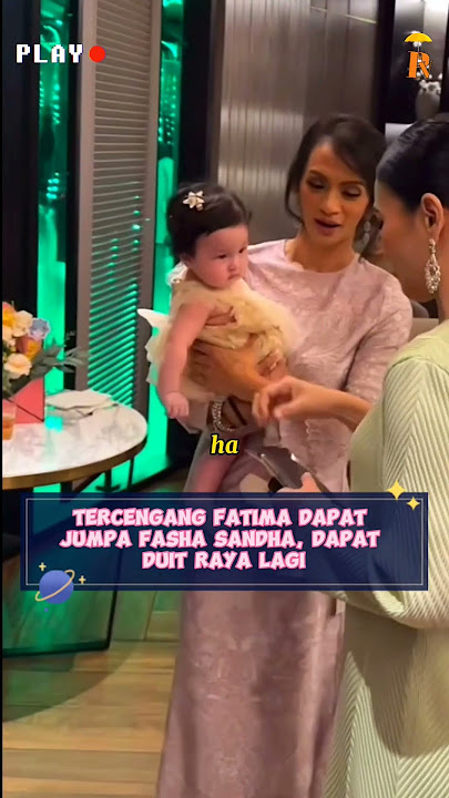 Tercengang Fatima ank Fazura dpt jumpa Fasha sandha