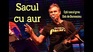 Sacul cu aur • Andrei Păunescu (live, 2022)