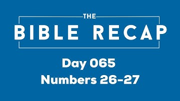 Day 065 (Numbers 26-27)