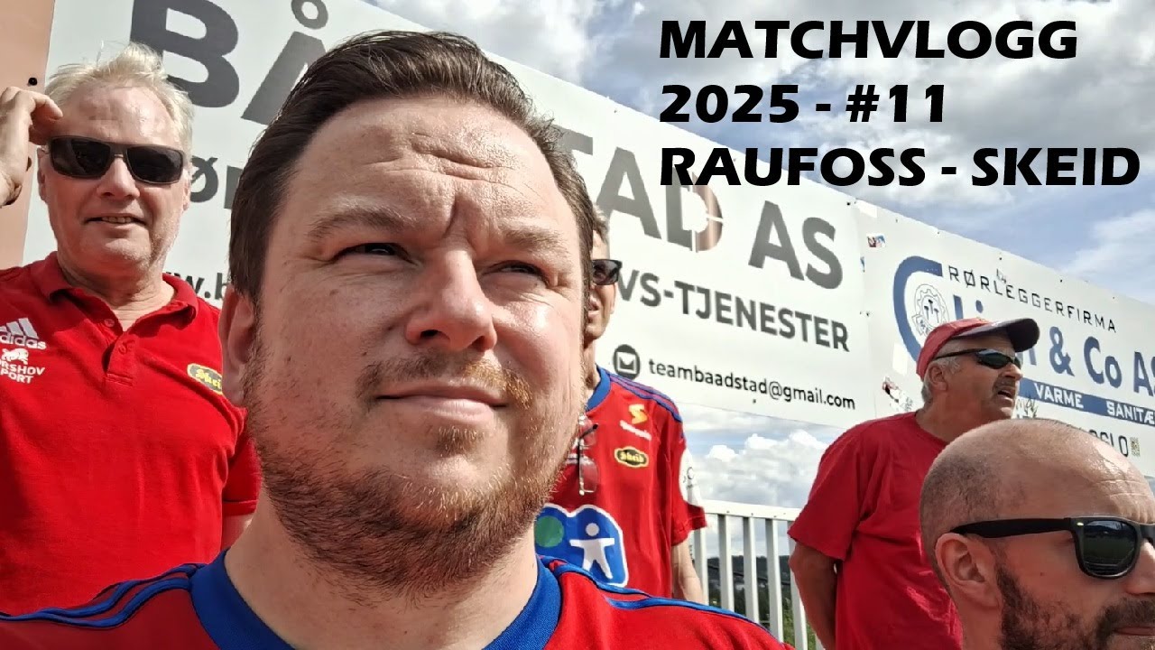 MATCHVLOGG 2025 #11 - Raufoss - Skeid