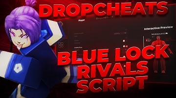 Blue Lock: Rivals SCRIPT Gui / Hack [INF STYLES, GET CHARLES, AUTOFARM + AIMBOT!] *NO KEY*