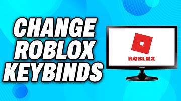How To Change Roblox Keybinds on PC (2025) - Easy Fix