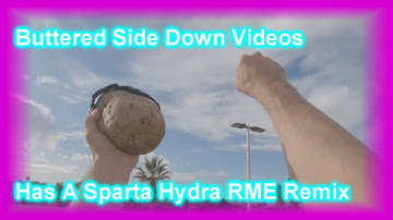 Buttered Side Down Has A Sparta Hydra RME Remix
