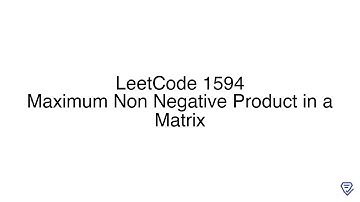 LeetCode 1594: Maximum Non Negative Product in a Matrix