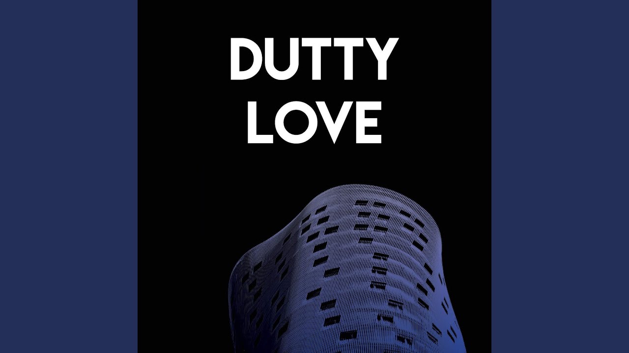 Dutty Love YouTube