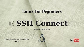 SSH Bağlantısı - Yeni Başlayanlar İçin Linux - 4