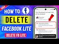 How to Delete Facebook Lite Account Permanently 2026 || Facebook Lite Account Deletion FB Lite ID