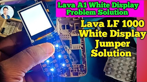Lava A1 White Display Problem Solution || Lava LF 1000 White Display Fix 100 %