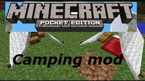 Minecraft pe 0.10.5 : Camping mod (Tents and fireplace)