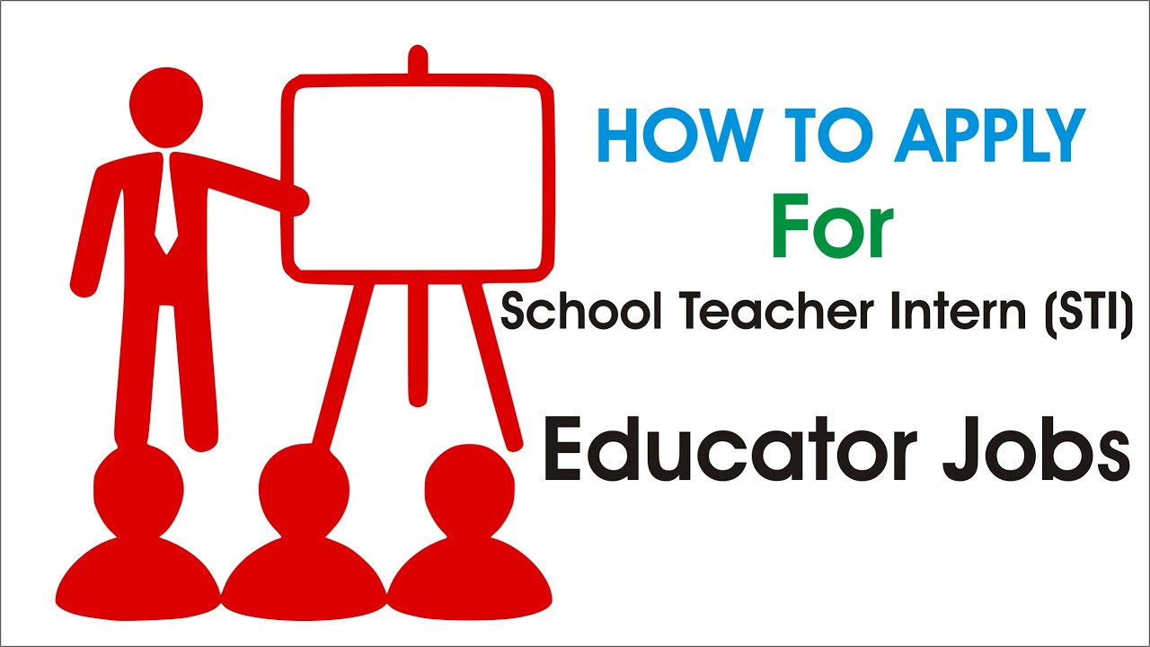 HOW TO APPLY FOR SCHOOL TEACHER INTERN (STI) || EDUCATOR JOBS || HOW TO ...