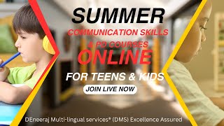 Summer Communication  Skills & PD Courses for Teens & Kids  I @deneerajmulti-lingualservi8341