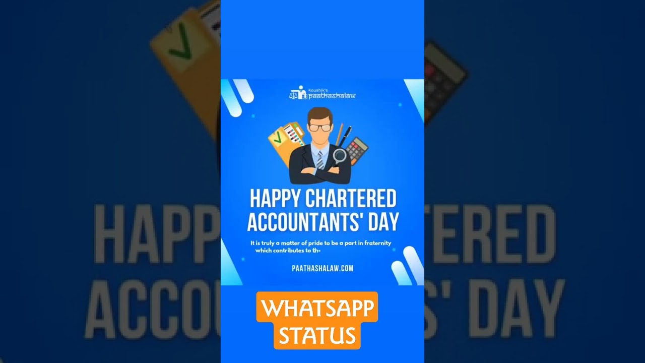 HAPPY CA DAY WHATSAPP STATUS | CHARTERED ACCOUNTANTS DAY JULY 1ST 