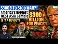 $300 BILLION US-Iran Deal EXPLAINED | Trump’s Secret Middle East Gamble?