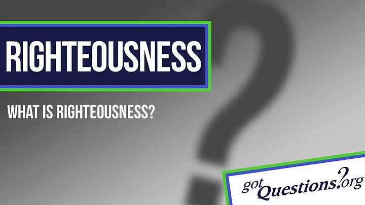 What is righteousness? - DayDayNews