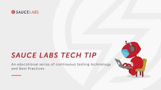 Organizing Tests By Build - Sauce Tech Tip