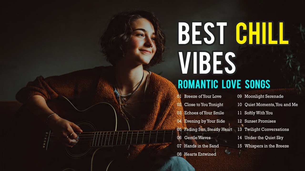 Relax & Chill Vibes Playlist 2026🎵🎵 Newest English Love Song 🎵 Viral TikTok Song 2026