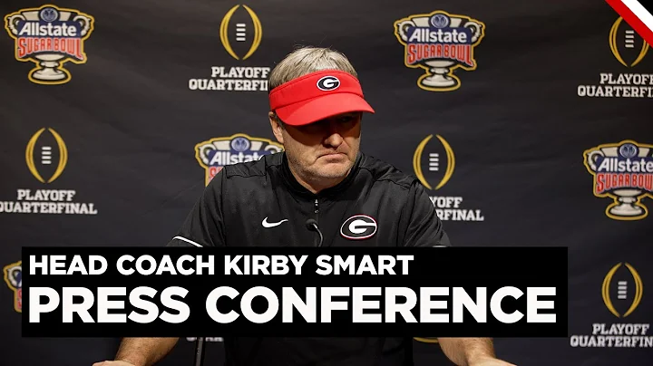 Georgia Football: Head Coach Kirby Smart - Sugar Bowl Press Conference