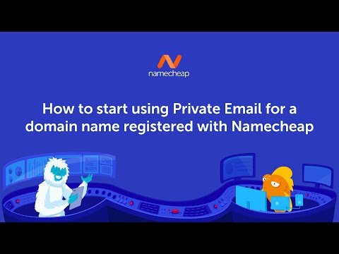 How to start using Private Email service for a domain name registered with Namecheap