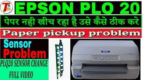 Epson plq 20 printer paper pickup problem || Epson plq 20 passbook printer paper not picking