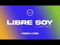 Libre soy (Let Go)  Video Lyric - La Catedral