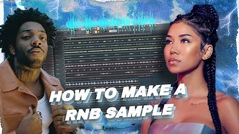 Breaking Down RnB Sample for Jhene Aiko/Brent Faiyaz - Sample Tutorial 2022