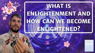 What is Enlightenment and How Can We Become Enlightened | Meditation Method to Become Enlightened