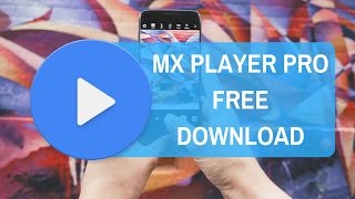How to Download MX Player Pro Apk For Free (2017) screenshot 3