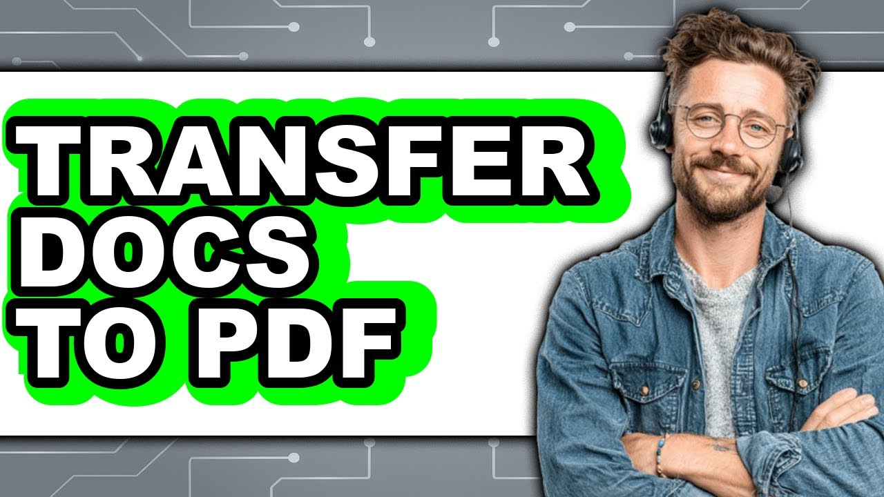 How to Transfer Docs to PDF (UPDATED 2025) - YouTube