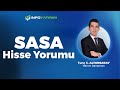 Tunç Safa Altunsaray'dan SASA Hisse Yorumu 15 Haziran 2025  | İnfo Yatırım