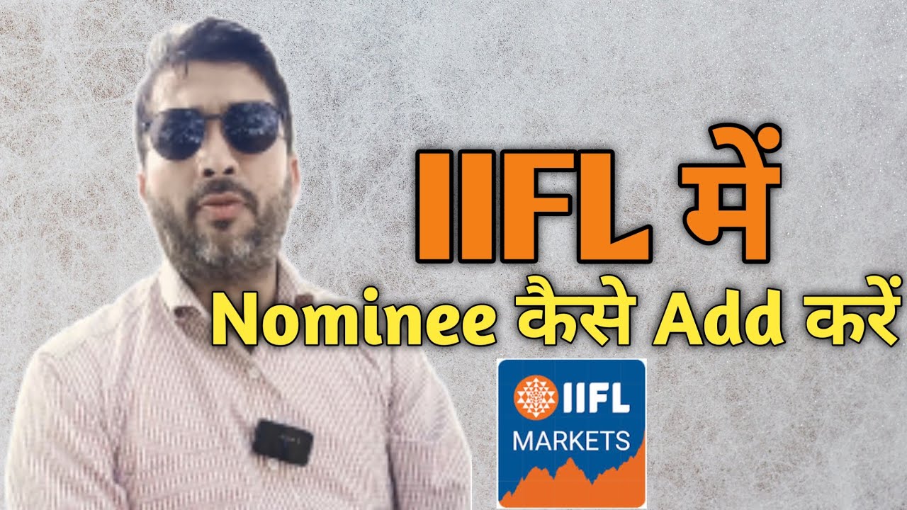 How to add nominee in IIFL account iifl azeemjamali nominee YouTube
