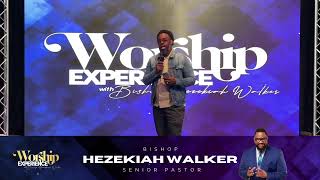 Bishop Hezekiah Walker Invites You To Worship With Us.
