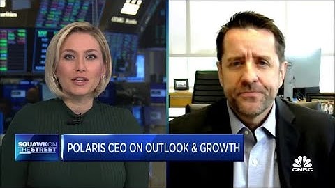 Polaris CEO: There is a fundamental shift in consumer habits