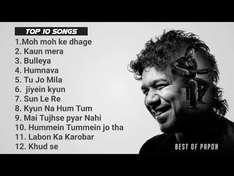 Papon Best Top 12 Songs  Papon Playlist  Bollywood Hits Songs 2022 Hindi Bollywood Romantic Songs