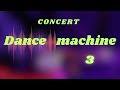 Capture de la vidéo Dance Machine 3 - 1994 - Complet 2H10 - (Vhs Rip)