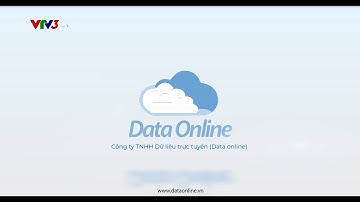 DataOnline với phóng sự VTV3 - Cam kết cung cấp dịch vụ Cloud đến các doanh nghiệp, Go Cloud an toàn