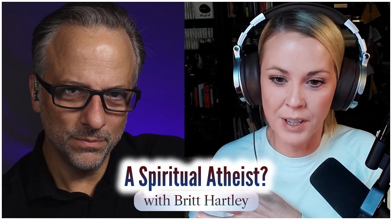 A Spiritual Atheist? (with Britt Hartley)